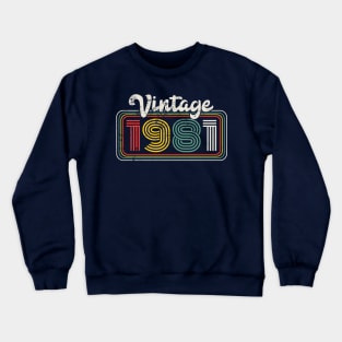 Vintage 1981 Birthday Gift 40th Birthday Gift Crewneck Sweatshirt